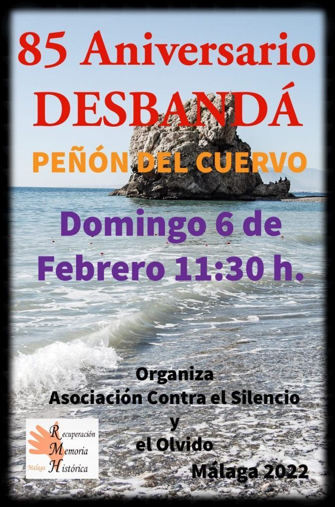 ANIVERSARIO DESBANDÁ. Cita en el Peñón del Cuervo en el 85 aniversario del éxodo desde Málaga a Almería, acto que busca reconocimiento y reparación para las víctimas de la mayor masacre cometida por las tropas franquistas y sus aliados.