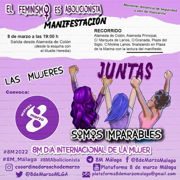 "El Feminismo es abolicionista .Juntas somos imparables" la Coordinadora 8 de marzo convoca en Málaga una manifestación el día internacional de las mujeres