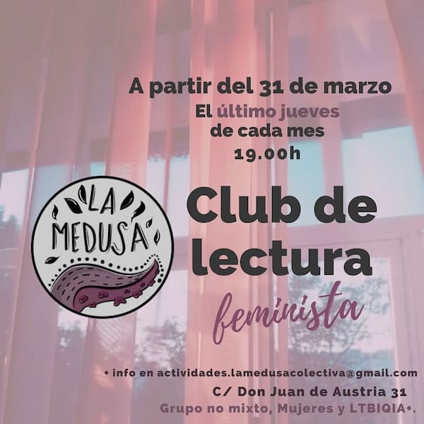 Club de lectura feminista, desde el 30 de Marzo, los últimos jueves del mes tienes una cita con los libros y las amigas para compartir el placer de leer juntas