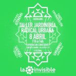 taller jardinería urbana radical,